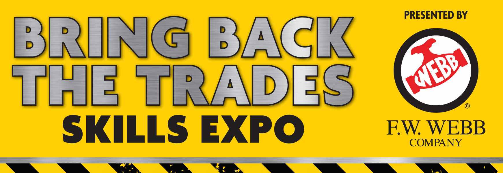 ring Back the Trades Skills Expo by F.W. Webb
